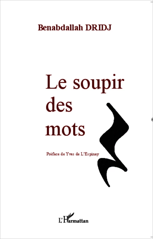 Le soupir des mots - Dridj Benabdallah - Editions L'Harmattan