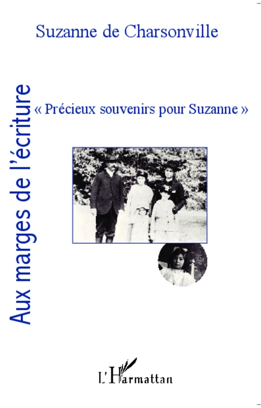 "Précieux souvenirs pour Suzanne" - Suzanne De Charsonville - Editions L'Harmattan