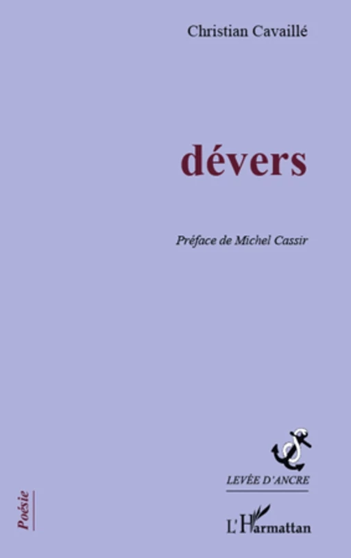 dévers - Christian Cavaillé - Editions L'Harmattan