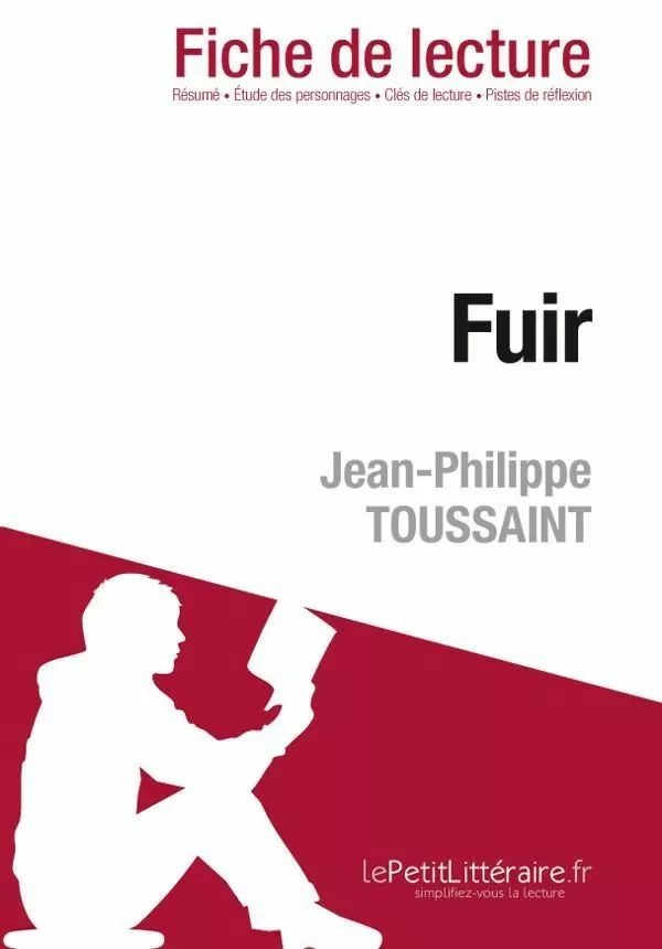 Fuir de Jean-Philippe Toussaint (Fiche de lecture) - Marie-Charlotte Schneider - Lemaitre Publishing