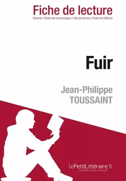 Fuir de Jean-Philippe Toussaint (Fiche de lecture)