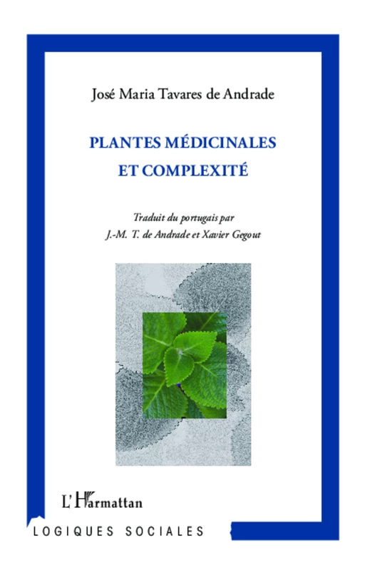 Plantes médicinales et complexité - José-Maria Tavares de Andrade - Editions L'Harmattan