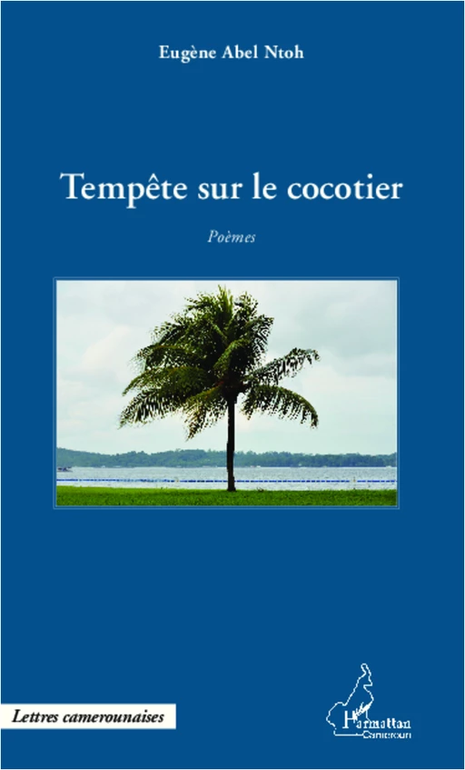 Tempête sur le cocotier - Abel Eugène NTOH - Editions L'Harmattan