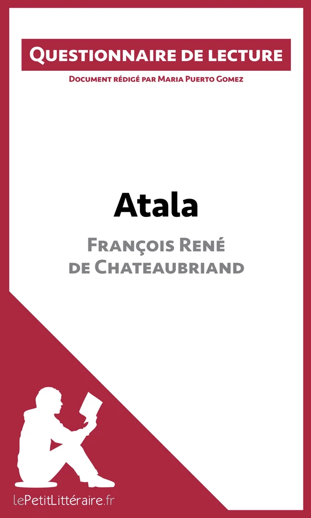 Atala de François René de Chateaubriand -  lePetitLitteraire, Maria Puerto Gomez - lePetitLitteraire.fr