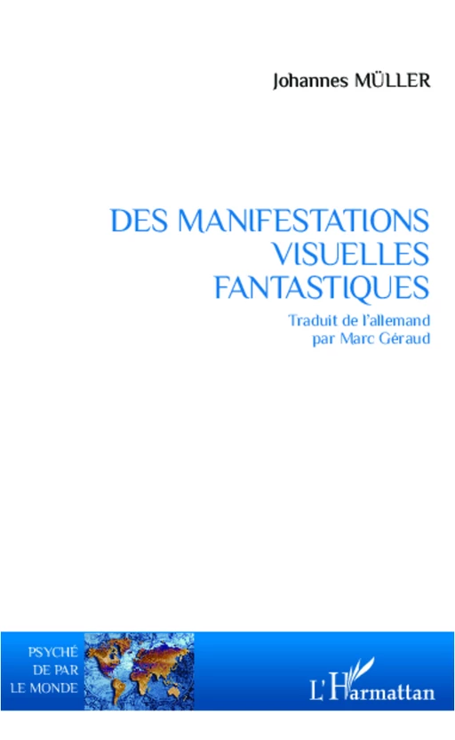 Des manifestations visuelles fantastiques - Johannes Müller - Editions L'Harmattan