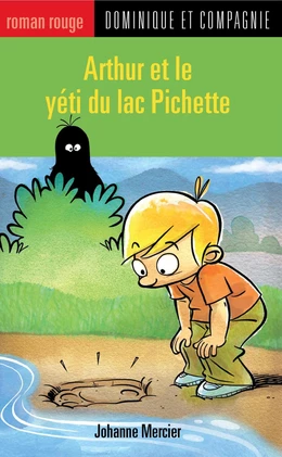 Arthur et le yéti du lac Pichette