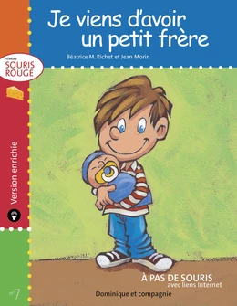 Je viens d’avoir un petit frère - version enrichie