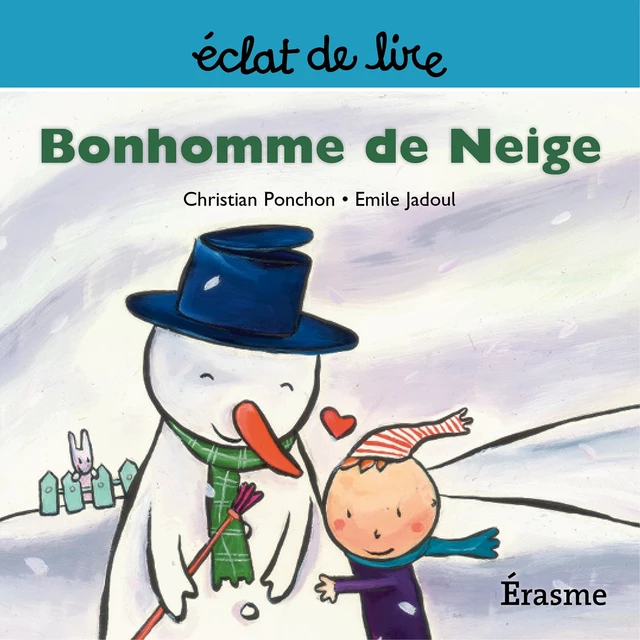 Bonhomme de Neige - Christian Ponchon, Eclats de lire - Éclat de lire