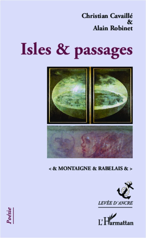 Isles & passages - Christian Cavaillé, Alain Robinet - Editions L'Harmattan