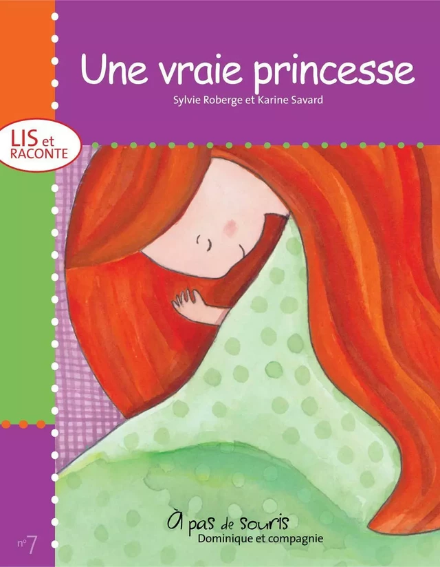 Une vraie princesse - Sylvie Roberge - Dominique et compagnie