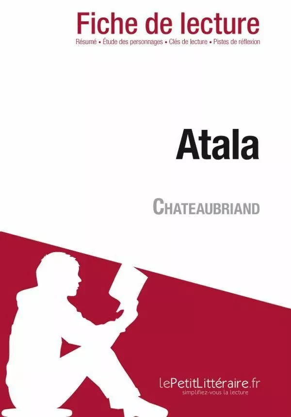 Atala de Chateaubriand (Fiche de lecture) - Audrey Cuzon - Lemaitre Publishing