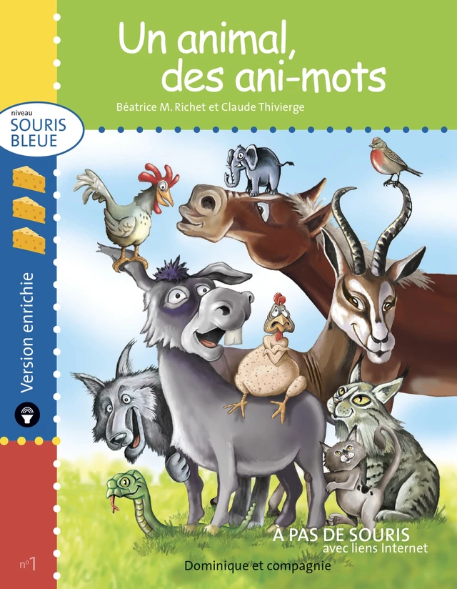 Un animal, des ani-mots - version enrichie - Béatrice M. Richet - Dominique et compagnie