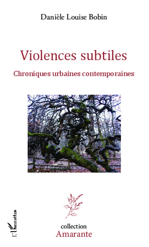 Violences subtiles - Danièle Louise Bobin - Editions L'Harmattan