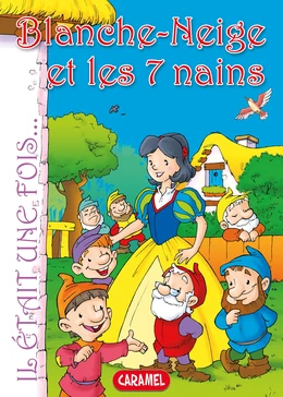 Blanche-Neige et les 7 nains