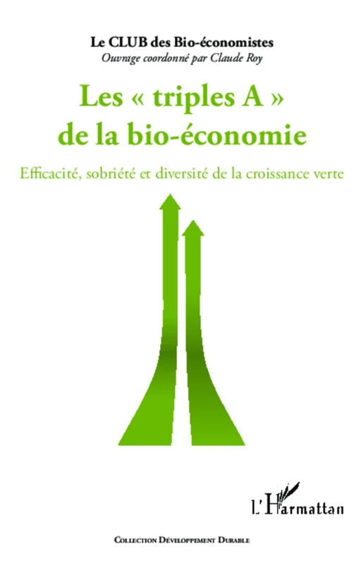 Triples A de la bio-économie - Claude Roy - Editions L'Harmattan