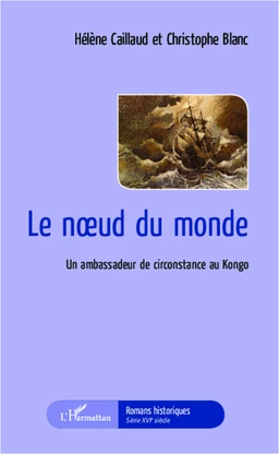 Le noeud du monde