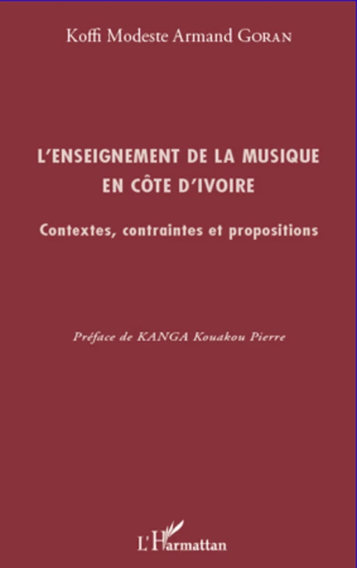 L'enseignement de la musique en Côte d'Ivoire - Koffi Modeste Armand Goran - Editions L'Harmattan