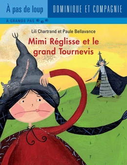 Mimi Réglisse et le grand Tournevis