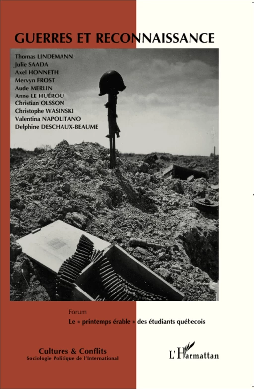 Guerres et reconnaissance - Thomas Lindemann, Christophe Wasinski, Delphine Deschaux-Beaume - Editions L'Harmattan