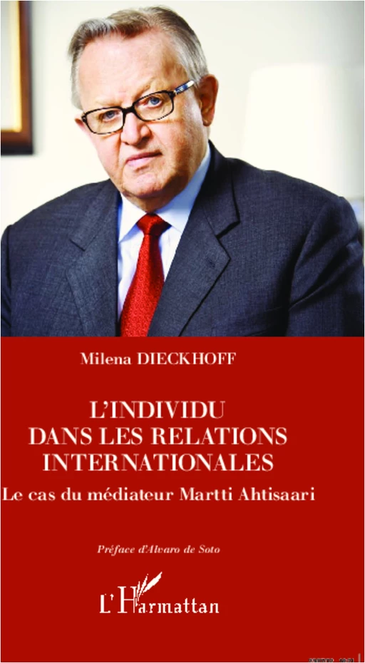 L'individu dans les relations internationales - Milena Dieckhoff - Editions L'Harmattan