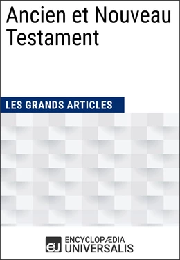 Ancien et Nouveau Testament