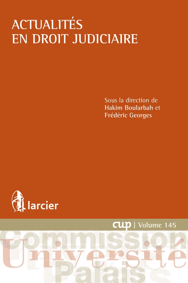 Actualités en droit judiciaire -  - Éditions Larcier