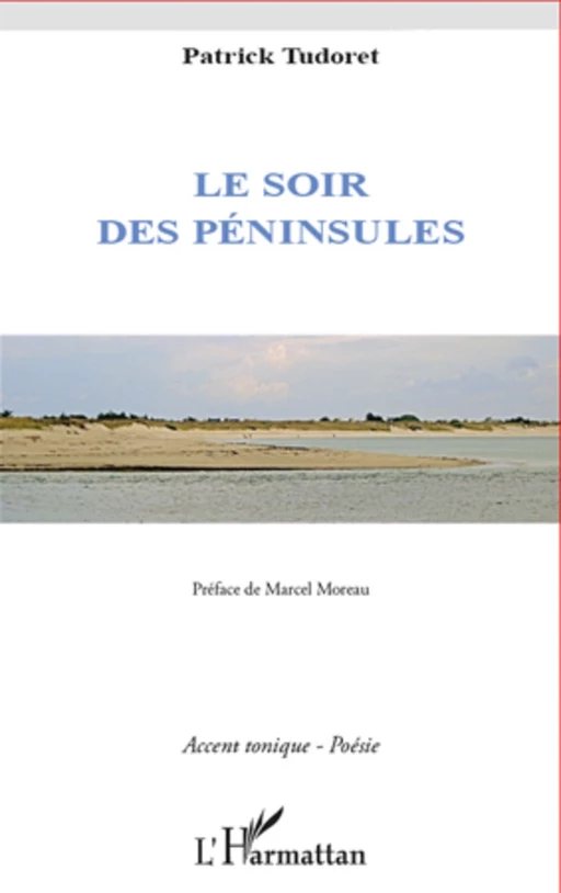 Le soir des péninsules - Patrick Tudoret - Editions L'Harmattan