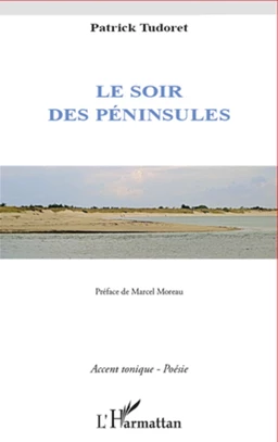 Le soir des péninsules