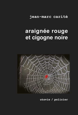 Araignée rouge et cigogne noire