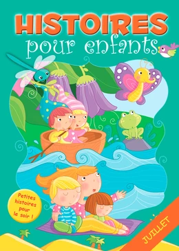 31 histoires à lire avant de dormir en juillet