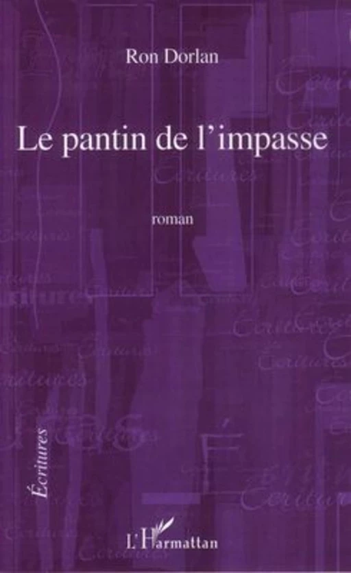 Le pantin de l'impasse - Ron Dorlan - Editions L'Harmattan