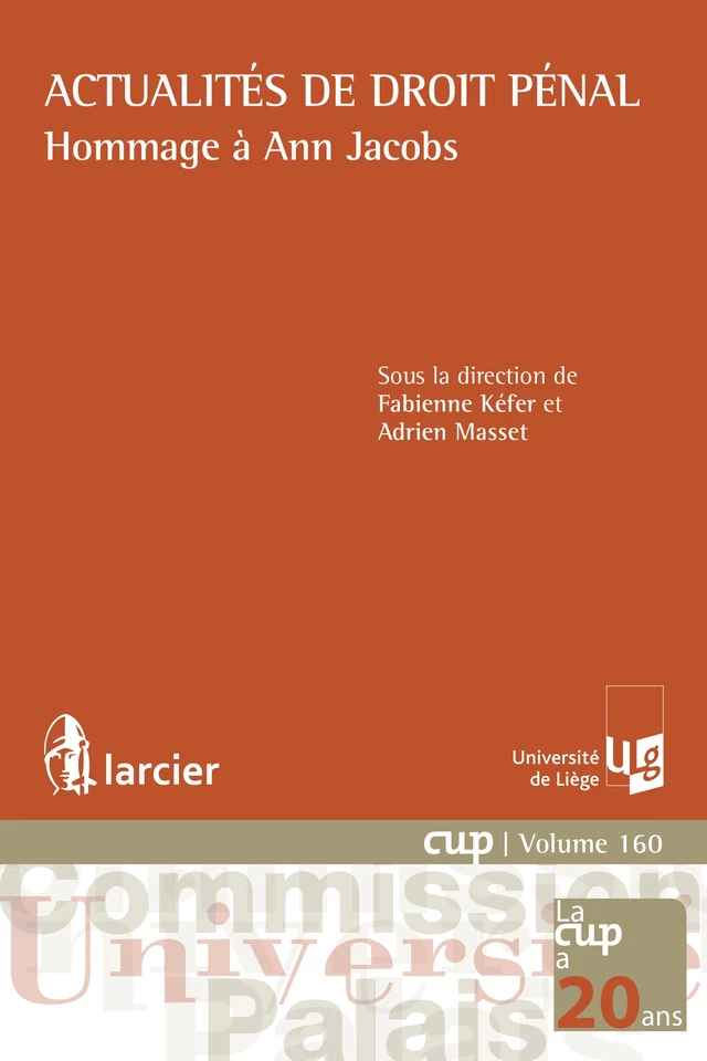 Actualités de droit pénal -  - Éditions Larcier