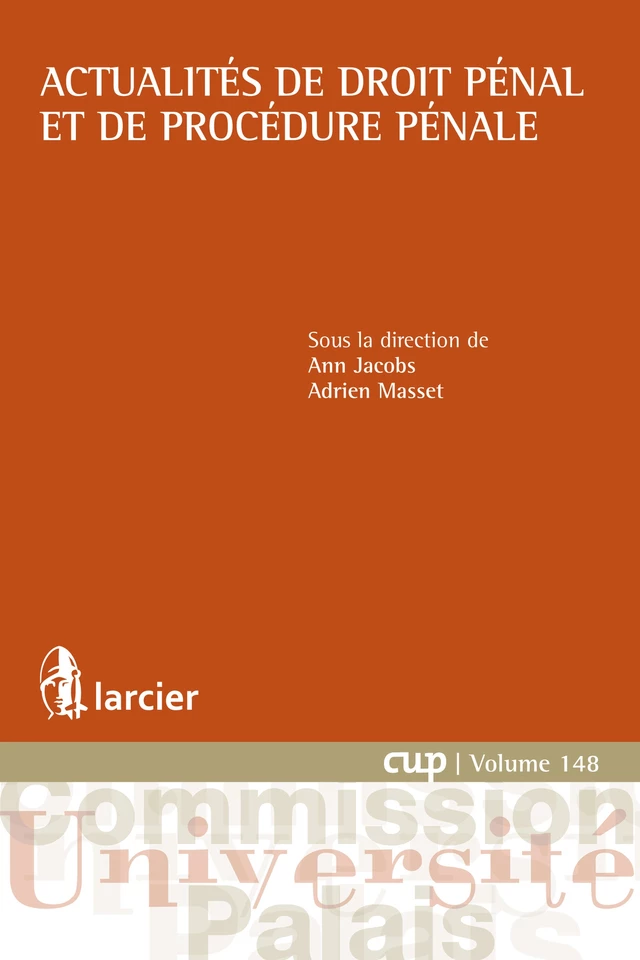 Actualites de droit pénal et de procédure pénale -  - Éditions Larcier