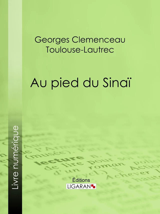 Au pied du Sinaï - Georges Clemenceau,  Ligaran - Ligaran