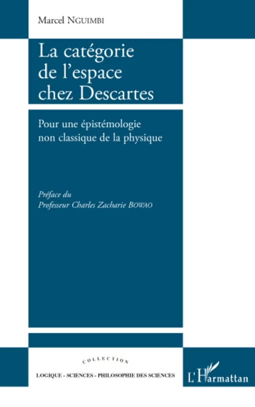 La catégorie de l'espace chez Descartes - Marcel Nguimbi - Editions L'Harmattan