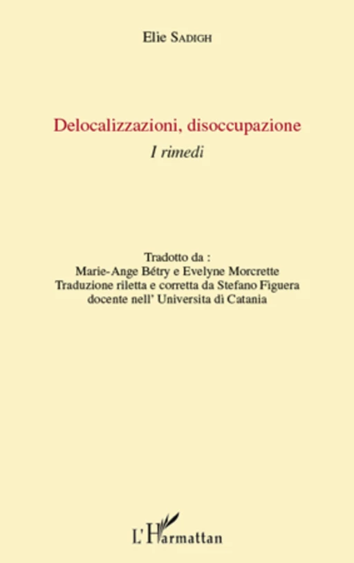 Delocalizzazioni disoccupazione - David Sadigh - Editions L'Harmattan