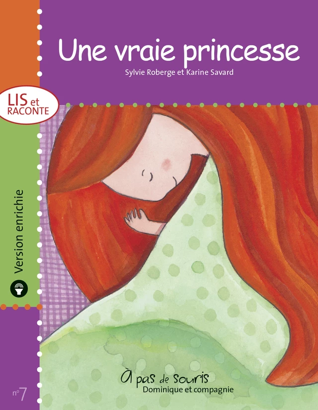 Une vraie princesse - version enrichie - Sylvie Roberge - Dominique et compagnie