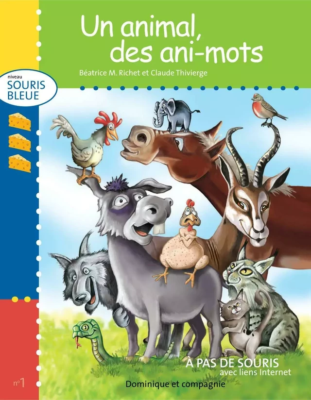 Un animal, des ani-mots - Béatrice M. Richet - Dominique et compagnie