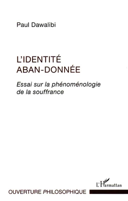 Identité aban-donnée