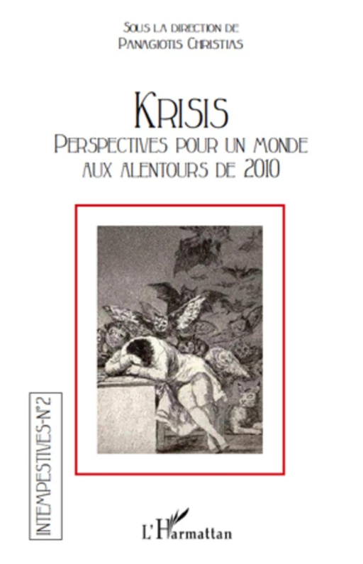 Krisis. Perspectives pour un monde aux alentours de 2010 - Panagiotis Christias - Editions L'Harmattan