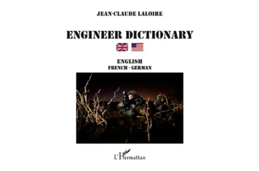 Engineer dictionary - Jean-Claude Laloire - Editions L'Harmattan