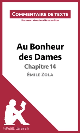 Au Bonheur des Dames de Zola - Chapitre 14 - Émile Zola (Commentaire de texte)