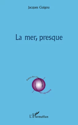 La mer presque