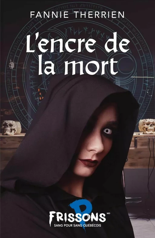 L’encre de la mort - Fannie Therrien - Héritage Jeunesse