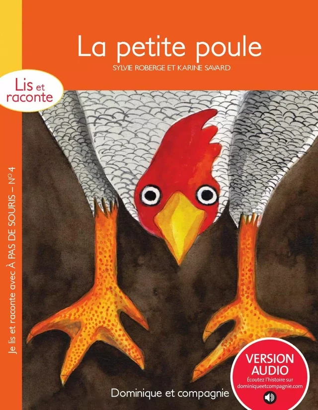 La petite poule - version enrichie - Sylvie Roberge - Dominique et compagnie