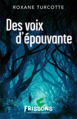 Des voix d’épouvante