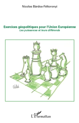 Exercices géopolitiques pour l'Union Européenne