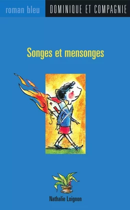 Songes et mensonges