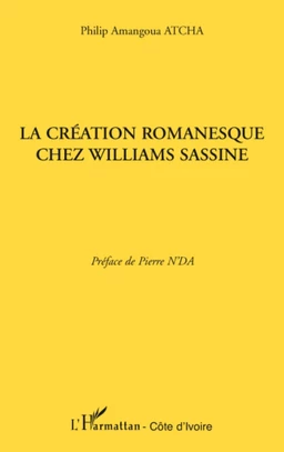 La création romanesque chez Williams Sassine