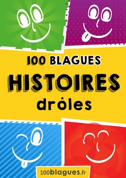 100 Histoires drôles